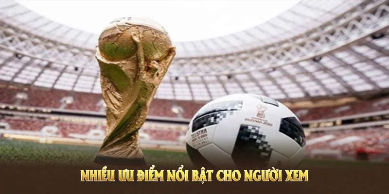 Nền tảng Vebotv đang có nhiều ưu điểm nổi bật cho người xem